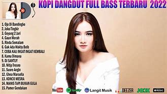 Nonstop Dj Dangdut Terbaik 2022 Dangdut Koplo Terbaru Full Bass Mp3